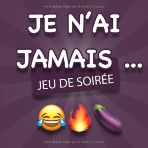 jeu coquin entre amis je n'ai jamais