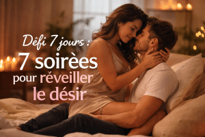 defi 7 jours pour réveiller le désir